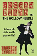 The Hollow Needle: Further Adventures of Arsene Lupin