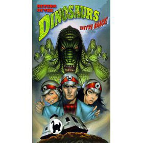 Return of the Dinosaurs