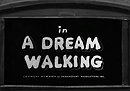 A Dream Walking (1934)
