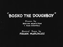 Bosko the Doughboy