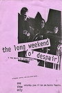 The Long Weekend (O