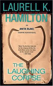 The Laughing Corpse (Anita Blake, Vampire Hunter, Book 2)