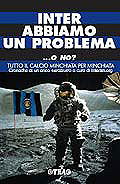 Inter abbiamo un problema... o no?