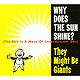 Why Does the Sun Shine?