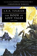The Book of Lost Tales: History of Middle-Earth Vol 1
