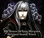 The House in Fata Morgana Original Sound Track