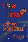 Guided Mouse-Ille