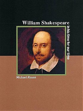 William Shakespeare: An Artist for His Times, and for Our Times (Revolutionary Portraits)