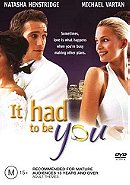 It Had to Be You                                  (2000)