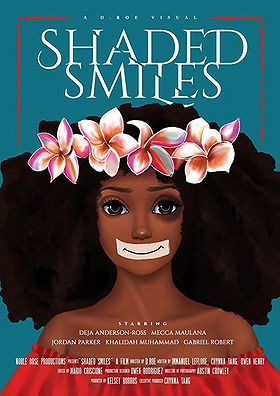 Shaded Smiles (2018)