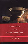 Chronicle of a Blood Merchant