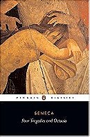 Four Tragedies and Octavia (Classics)