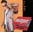 Swingers: Music From The Miramax Motion Picture