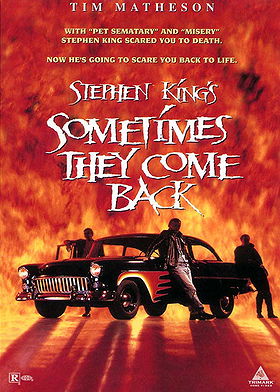Sometimes They Come Back