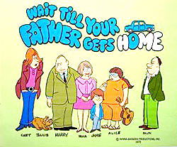 Wait Till Your Father Gets Home                                  (1972-1974)