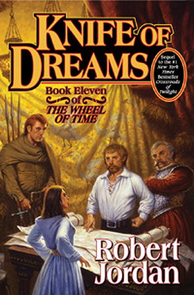 Knife of Dreams (The Wheel of Time Book 11)