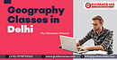 Current Affairs, Original Study Material, Geography Classes in Delhi at Guidance IAS