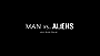 They Live: Man vs. Aliens