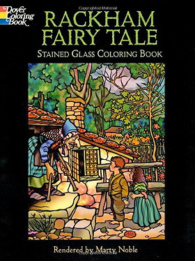 Rackham Fairy Tale: Stained Glass Coloring Book