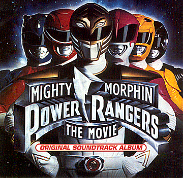Mighty Morphin Power Rangers: The Movie - Original Soundtrack Album