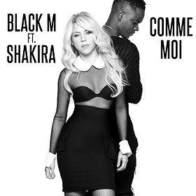 Black M Feat. Shakira: Comme moi