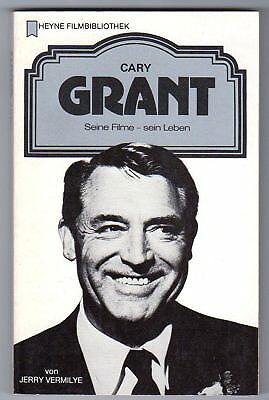 Heyne Filmbibliothek: Cary Grant. Seine Filme - sein Leben