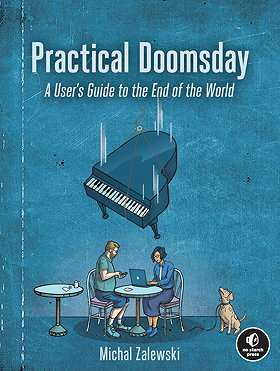 Practical Doomsday: A User's Guide to the End of the World