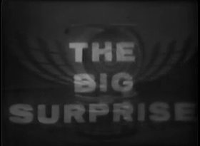 The Big Surprise