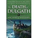 The Death of Dulgath (The Riyria Chronicles Book 3)