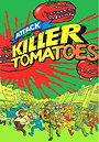 Attack of the Killer Tomatoes                                  (1990-1991)