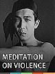 Meditation on Violence