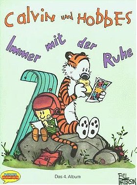Calvin und Hobbes, Bd.4, Immer mit der Ruhe!