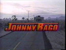 Johnny Bago                                  (1993- )