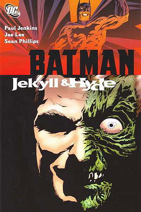 Batman: Jekyll and Hyde