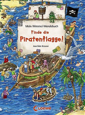 Mein Wimmel-Wendebuch: Finde die Piratenflagge! / Finde das blaue Auto!