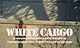 White Cargo                                  (1973)