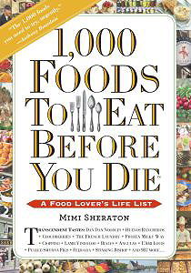 1,000 Foods To Eat Before You Die