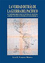 LA VERDAD DETRÁS DE LA GUERRA DEL PACÍFICO — EL IMPERIO BRITÁNICO CONTRA EL SISTEMA AMERICANO DE ECONOMÍA EN SUDAMÉRICA 