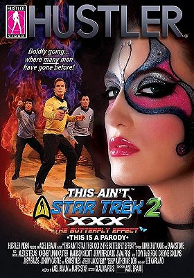 This Ain't Star Trek XXX 2: The Butterfly Effect