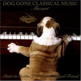 Dog Gone Classical Music: Mozart
