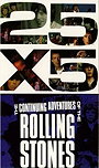 25x5: The Continuing Adventures of the Rolling Stones