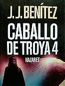 Caballo de Troya, 4. Nazaret (Spanish Edition)