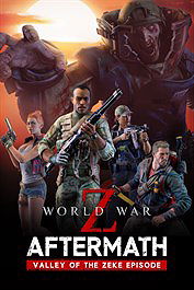 World War Z: Aftermath - Valley of the Zeke Episode