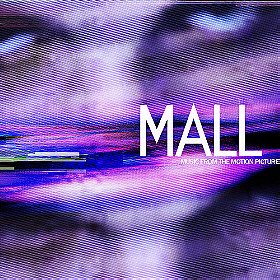 Mall: Music from the Motion Picture