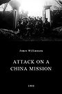 Attack on a China Mission