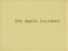 The Apple Incident