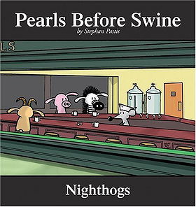 Nighthogs: A Pearls Before Swine Collection