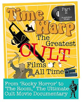 Time Warp: The Greatest Cult Films of All-Time