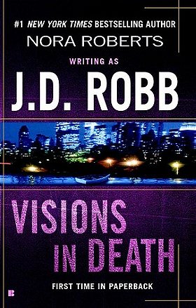 Visions in Death (In Death #19) 