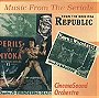 Music from the Serials (From Original Republic Scores)